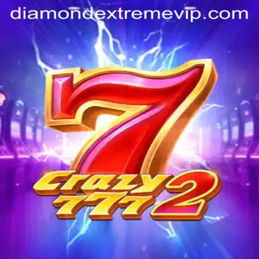 Dive into the Excitement of Crazy7772: Unveiling the Thrills of DIAMOND EXTREME