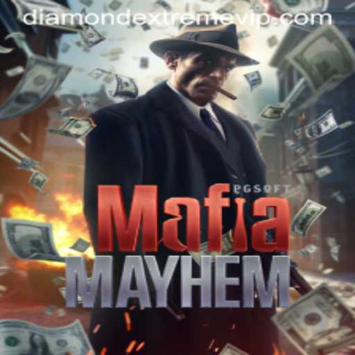 MafiaMayhem: Unveiling the Thrills of DIAMOND EXTREME